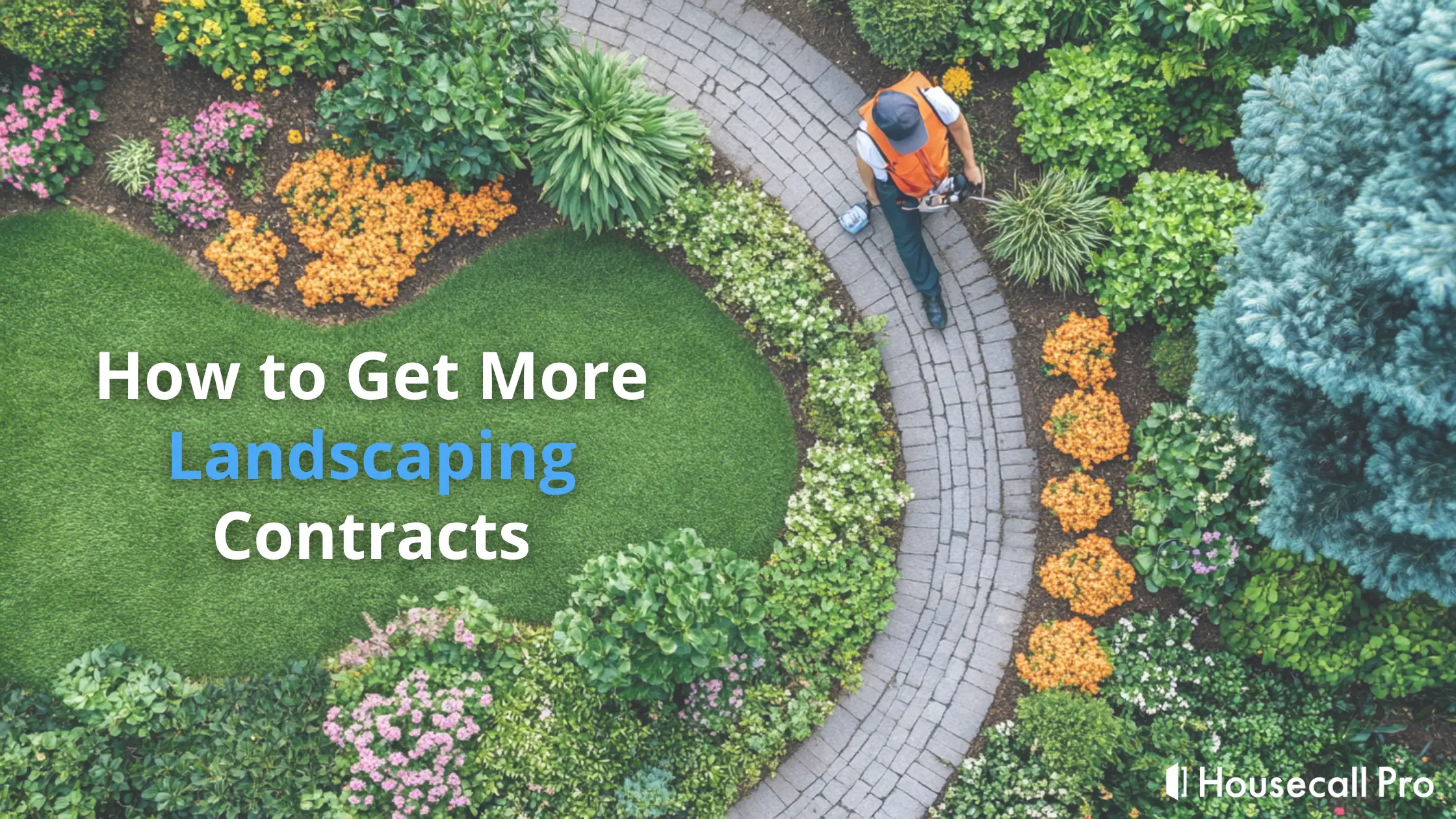 How to Get More Landscaping Contracts